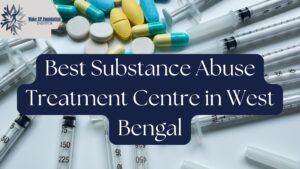 Read more about the article Best Substance Abuse Treatment Centre in West Bengal